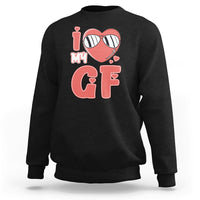 I Love My GF Red Heart Valentine's Day Husband Boyfriend Sweatshirt - Wonder Print Shop