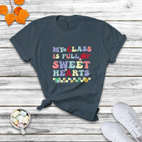 My Class Is Full Of SweetHearts Groovy Teacher's Valentine T Shirt - Wonder Print Shop