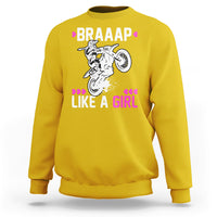 Motorcycle Girl Motocross Dirt Bike Braap Like A Girl Womens Sweatshirt - Wonder Print Shop