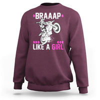 Motorcycle Girl Motocross Dirt Bike Braap Like A Girl Womens Sweatshirt - Wonder Print Shop