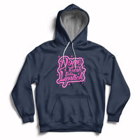 Dope Chick Fresh Kicks Lipstick Funny Saying Women Apparel Hoodie - Wonder Print Shop