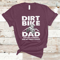 Dirt Bike Dad Like A Normal Dad But Much Cooler Motocross T-Shirt - Wonder Print Shop