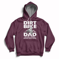 Dirt Bike Dad Like A Normal Dad But Much Cooler Motocross Hoodie - Wonder Print Shop