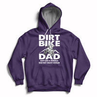 Dirt Bike Dad Like A Normal Dad But Much Cooler Motocross Hoodie - Wonder Print Shop