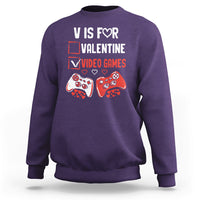 V Is For Video Games Funny Anti Valentines Day Gamer Gaming Sweatshirt - Wonder Print Shop