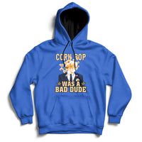 Corn Pop Was A Bad Dude Funny Biden Political Meme Hoodie - Wonder Print Shop