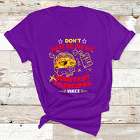 Don't Make Me Use My Assistant Principal Voice T Shirt - Wonder Print Shop