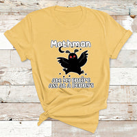 Funny Mothman Ate My Entire Ass Mothman Crytid T Shirt - Wonder Print Shop