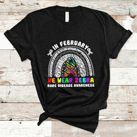 In February We Wear Zebra Rare Disease Awareness Rainbow Zebra T Shirt - Wonder Print Shop