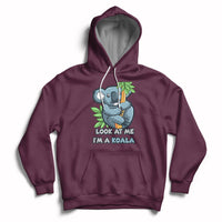 Look At Me Im A Koala Funny Animal For Mens Womens Hoodie - Wonder Print Shop