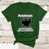 Funny Mothman Ate My Entire Ass Mothman Crytid T Shirt - Wonder Print Shop