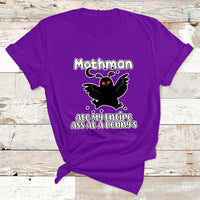 Funny Mothman Ate My Entire Ass Mothman Crytid T Shirt - Wonder Print Shop
