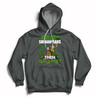 First Shenanigans Then Malarkey St. Patrick's Day Leprechaun Hoodie - Wonder Print Shop