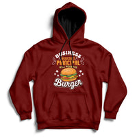 Business Assistant Principal Will Work For Burgur Hoodie - Wonder Print Shop