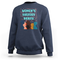 Women's History Month Well Behaved Womens Feminist Women Strong Sweatshirt - Wonder Print Shop