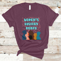 Women's History Month Well Behaved Womens Feminist Women Strong T Shirt - Wonder Print Shop