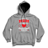 The Best Kind Of Mom Raise An Assistant Principal Hoodie - Wonder Print Shop
