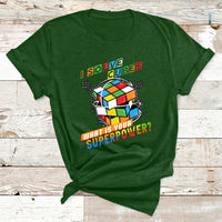 I Solve Cubes Superpower Funny Speed Cubing T Shirt - Wonder Print Shop