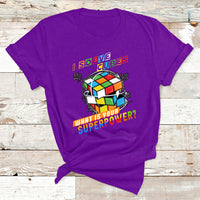 I Solve Cubes Superpower Funny Speed Cubing T Shirt - Wonder Print Shop