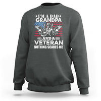 I'm A Dad Grandpa And A Veteran Funny For Papa Grandpa Pride Sweatshirt - Wonder Print Shop
