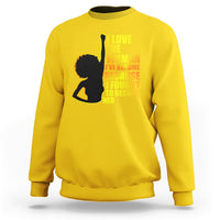 I Love The Woman I've Become Melanin African American Women's History Sweatshirt - Wonder Print Shop