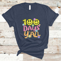 100th Days Y'all Funny 100th Days Of School Teacher Student T Shirt - Wonder Print Shop