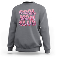 Cool Mom Club Leopard Mom Club Mother's Day I'm A Cool Mom Sweatshirt - Wonder Print Shop
