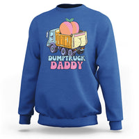 Dumptruck Daddy Peach Funny Sweatshirt - Wonder Print Shop