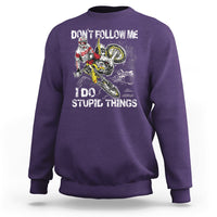 Retro Motocross Dirt Bike Don't Follow Me I Do Stupid Things Sweatshirt - Wonder Print Shop