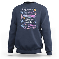 A Big Piece Of My Heart Lives In Heaven And She Is My Mom Mother's Day Sweatshirt - Wonder Print Shop