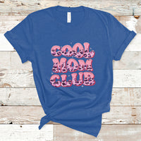 Cool Mom Club Leopard Mom Club Mother's Day I'm A Cool Mom T Shirt - Wonder Print Shop