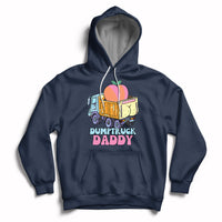 Dumptruck Daddy Peach Funny Hoodie - Wonder Print Shop