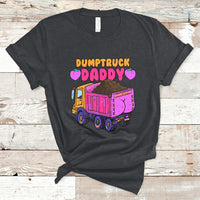 Dumptruck Daddy Funny T-Shirt - Wonder Print Shop