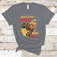 Dirt Bike Dirt Never Hurt Motocross Biker T-Shirt - Wonder Print Shop