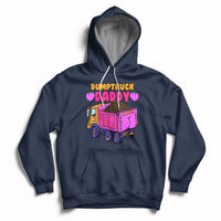 Dumptruck Daddy Funny Hoodie - Wonder Print Shop