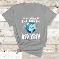 The Rotation Of The Earth T Shirt - Wonder Print Shop