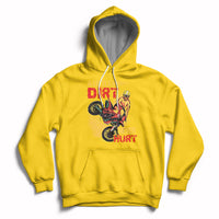 Dirt Bike Dirt Never Hurt Motocross Biker Hoodie - Wonder Print Shop