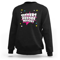 Black retro crewneck sweatshirt (back view) with “Sisters Before Misters” graphic.