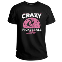 Crazy Pickleball Lady Cool Pickleball for Women, Pickleball T Shirt - Wonder Print Shop