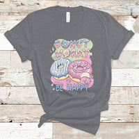 Donut Worry Be Happy Positive Funny Gifts Mens Womens Kids T-Shirt - Wonder Print Shop