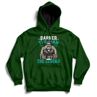 Barber The Man The Myth The Legend Hoodie - Wonder Print Shop