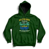 Auctioneer Always Find A Favorite Little Some Thing In Everyday Hoodie - Wonder Print Shop