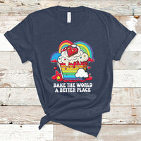 Bake The World A Better Place Funny Baking Pastry Pun Baker T-Shirt - Wonder Print Shop