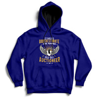 Never Underestimate Power Of An Auctioneer Hoodie - Wonder Print Shop