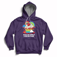 Bake The World A Better Place Funny Baking Pastry Pun Baker Hoodie - Wonder Print Shop