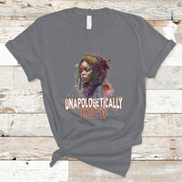 Unapologetically Locd Black History Locs Hair Melanin Queen T-Shirt - Wonder Print Shop
