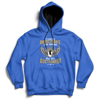 Never Underestimate Power Of An Auctioneer Hoodie - Wonder Print Shop