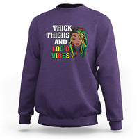 Thick Thighs And Locd Vibes Melanin Black History Month Sweatshirt - Wonder Print Shop