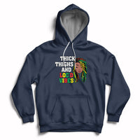 Thick Thighs And Locd Vibes Melanin Black History Month Hoodie - Wonder Print Shop