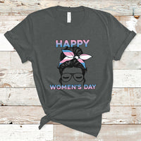 Happy Women's Day Embrace Equity Trans Women Are Women T-Shirt - Wonder Print Shop